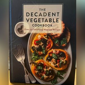 New never used, The Decadent Vegetable Cookbook.